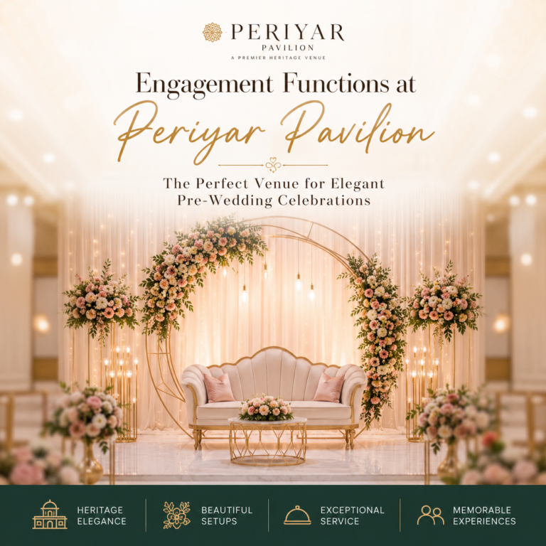 Elegant engagement stage setup at Periyar Pavilion featuring floral decorations, warm lighting, and luxurious seating for pre-wedding celebrations.